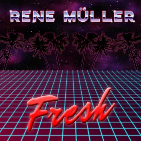 RENE MÜLLER - FRESH